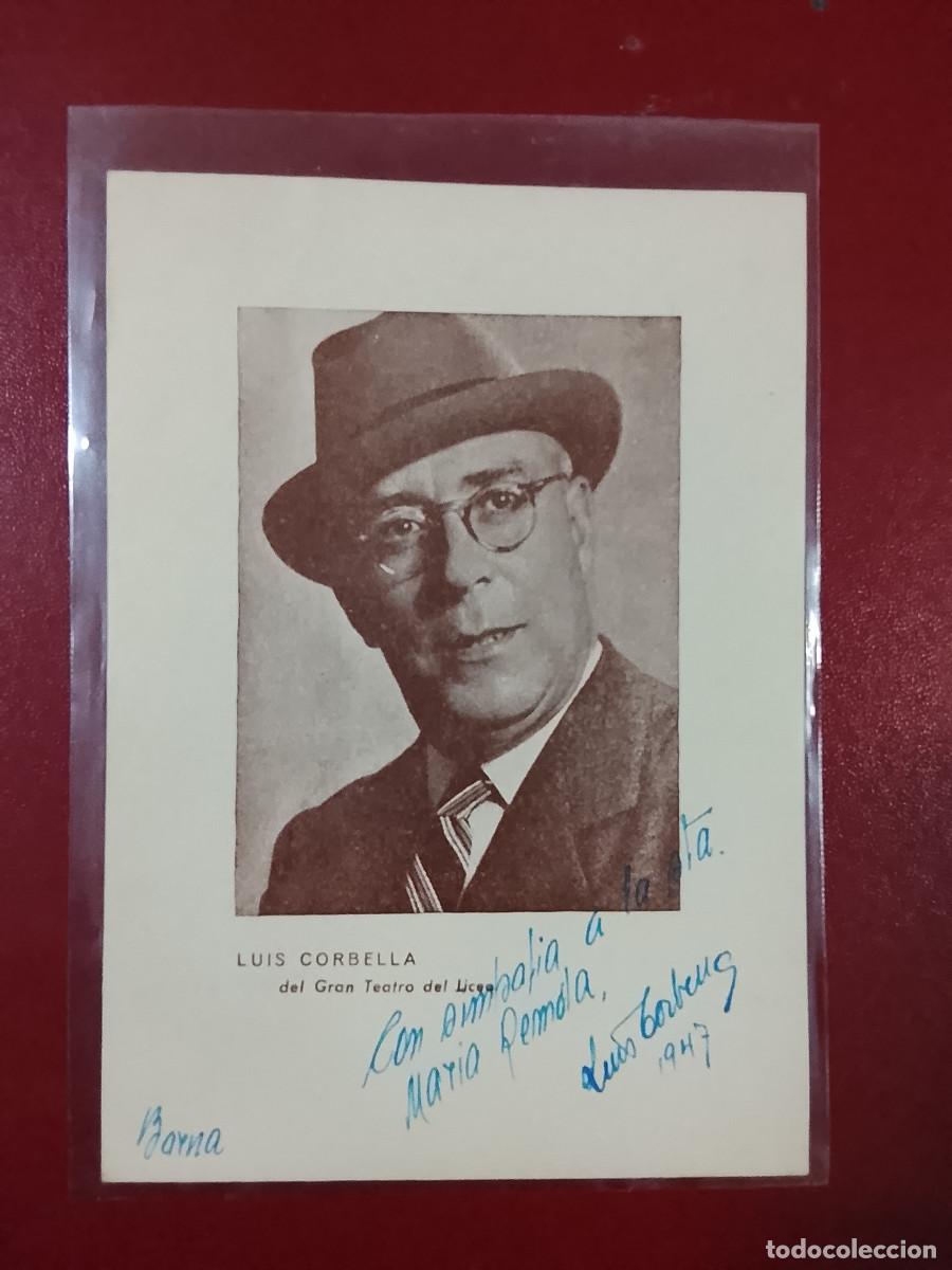 Fotos de cantantes: Tarjeta postal del cantante Luis Corbella, dedicada y firmada