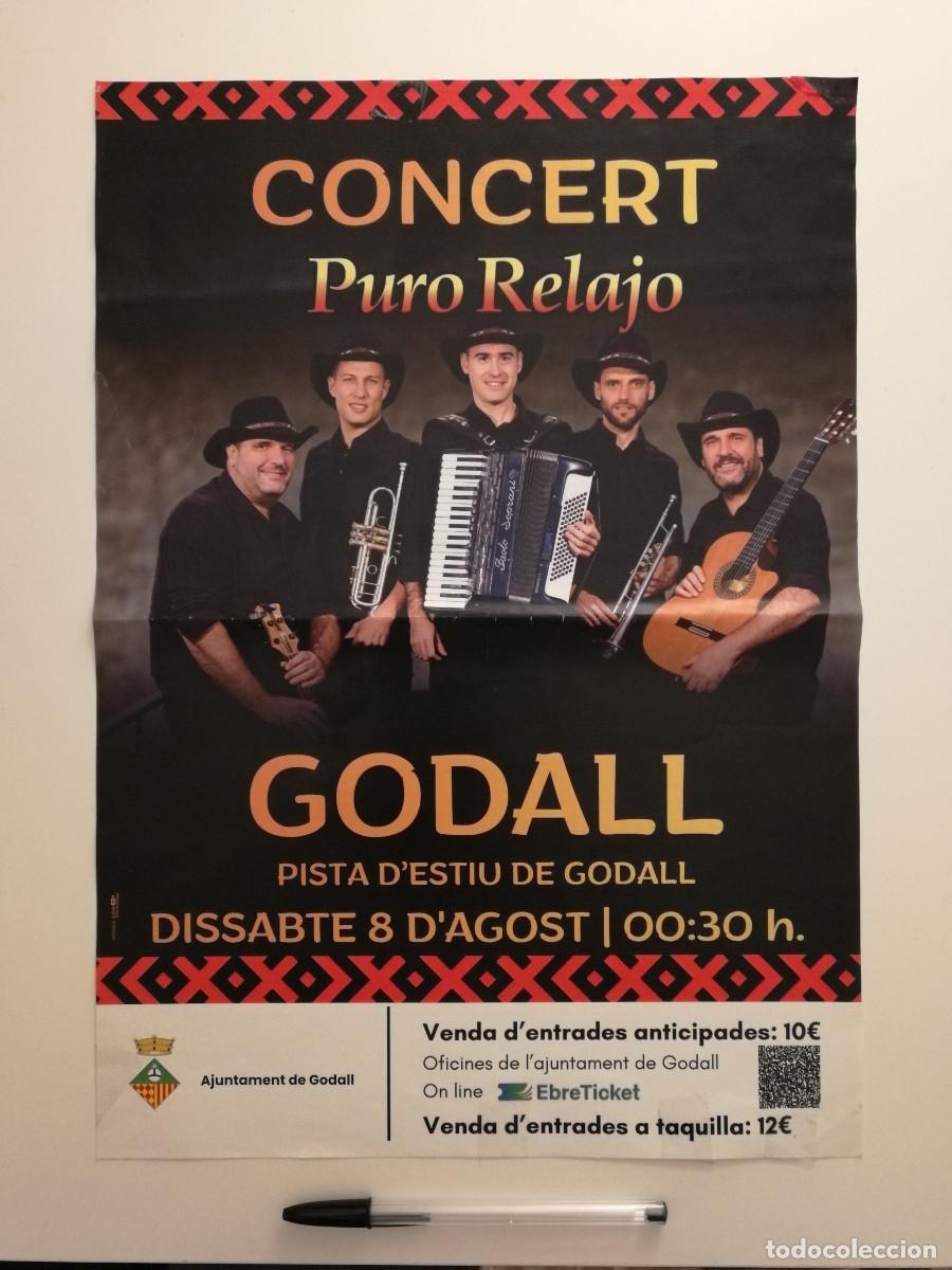 Fotos de cantantes: CARTEL ORIGINAL -A3- PURO RELAJO CONCIERTO - GODALL - MUSICA