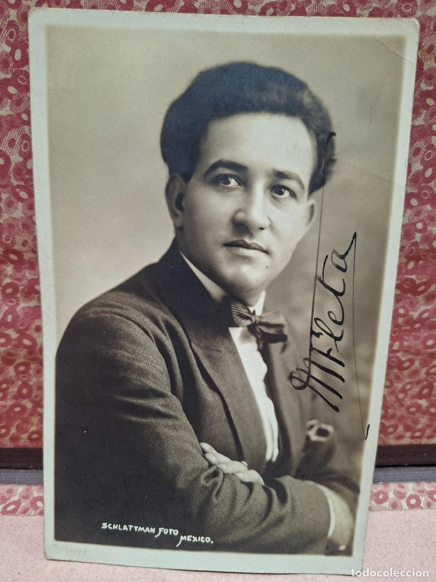 Fotos de Cantores: ANTIGUA FOTOGRAFIA TARJETA POSTAL MIGUEL FLETA OPERA ZARZUELA SCHLATTMAN MEXICO FIRMA MANUSCRITA