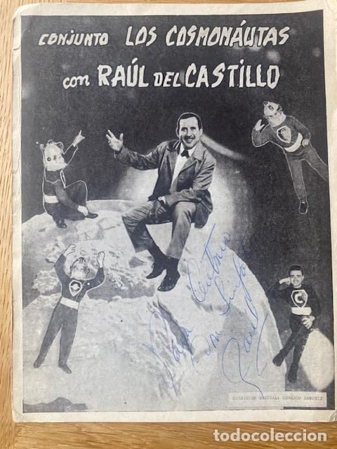 Fotos de Cantores: Raul del castillo y Los Cosmonautas. Tarjeta de 16 x 12.2 cm. Autografiada