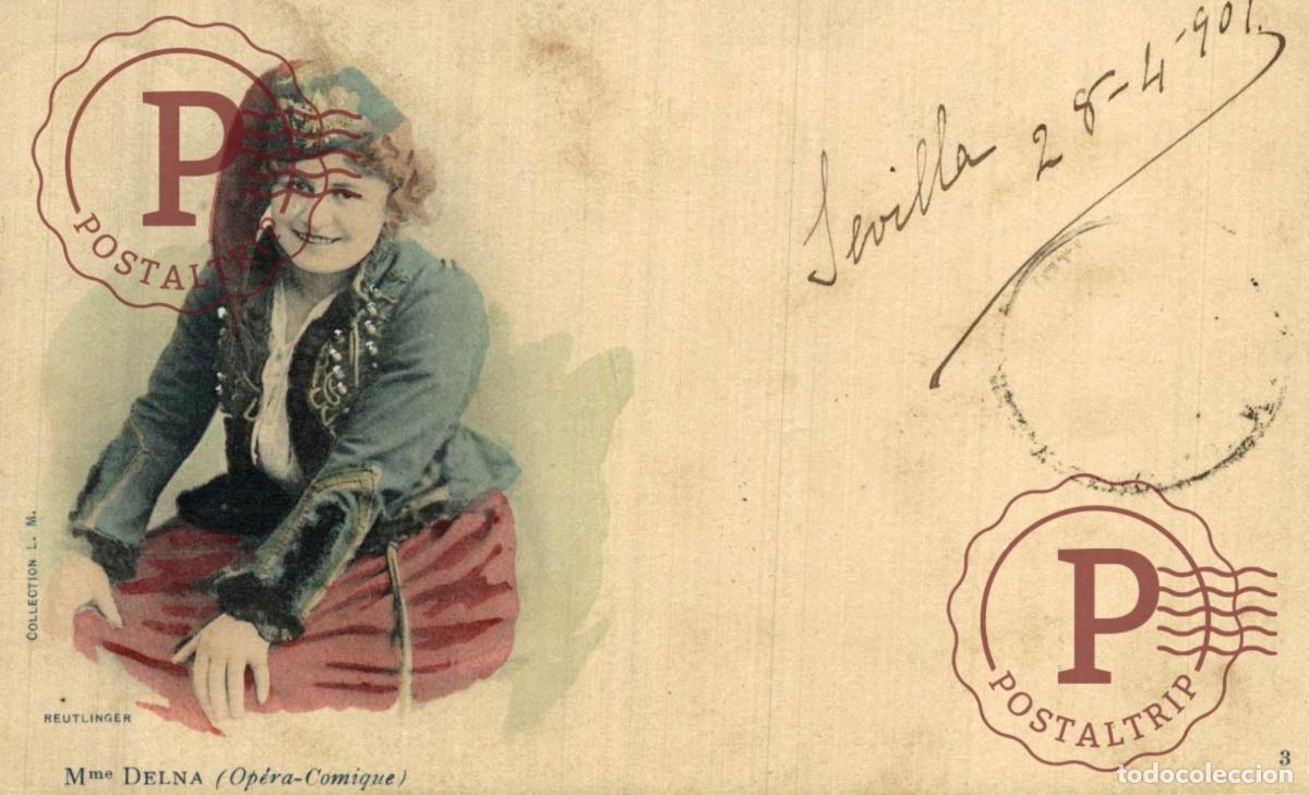 Fotos de cantantes: Mme Delna &Oacute;pera. Foto Reutlinger iluminada. Circulada como Impreso 5c a C&aacute;diz 1901