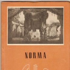 Libretos de ópera: NORMA IV FESTIVAL DE OPERA. BILBAO, 1955. ASOCIACION BILBAINA DE AMIGOS DE LA OPERA. 21,5 X 15 CM. . Lote 7002020