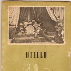 Libretos de ópera: OTELLO. IV FESTIVAL DE OPERA. BILBAO, 1955. ASOCIACION BILBAINA DE AMIGOS DE LA OPERA. . Lote 7002019
