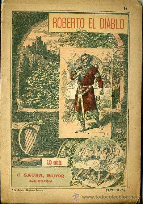 Libretos de &oacute;pera: MEYERBEER : ROBERTO EL DIABLO - Foto 1