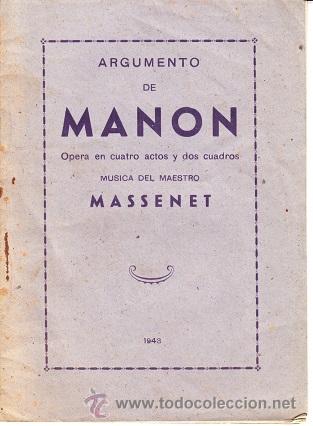Libretos de &oacute;pera: ARGUMENTO DE MANON - OPERA PROGRAMA DE MANO 1943 - Foto 1