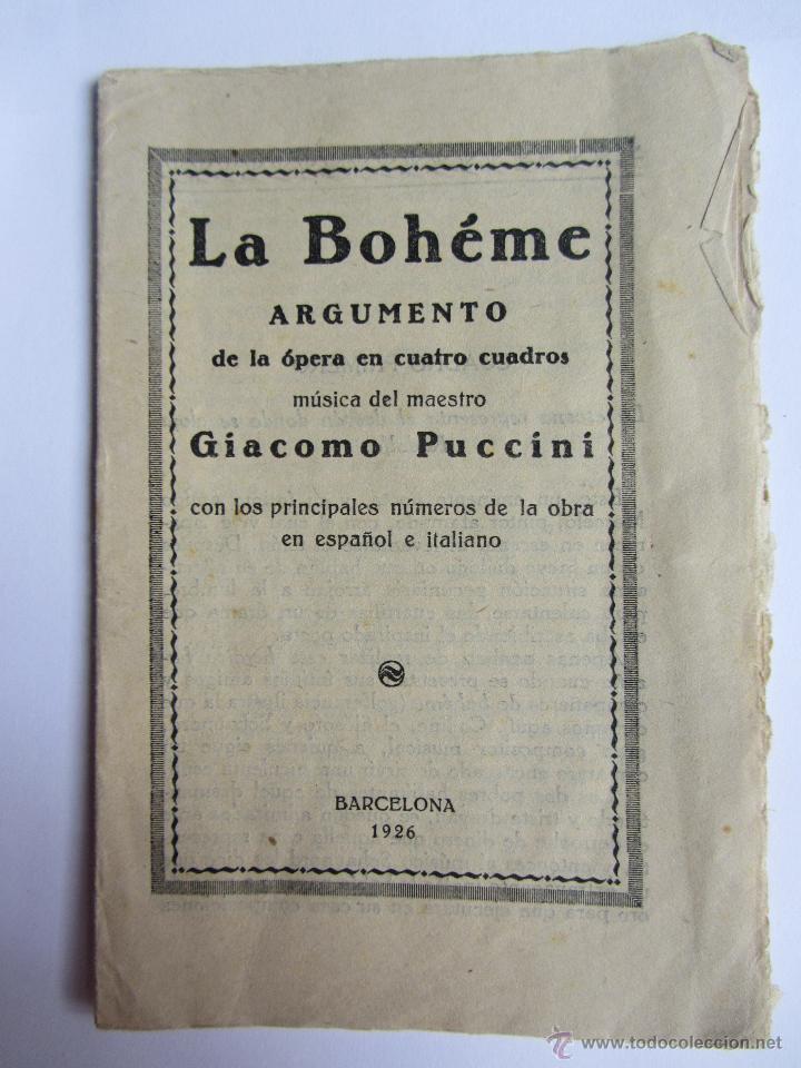 Libretos de &oacute;pera: Argumento de La Boheme. Puccini 1926 - Foto 1