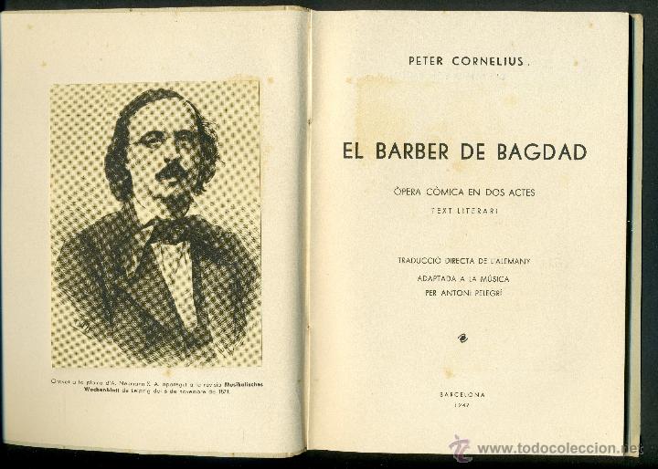 Libretos de &oacute;pera: EL BARBER DE BAGDAD - PETER CORNELIUS - Foto 2