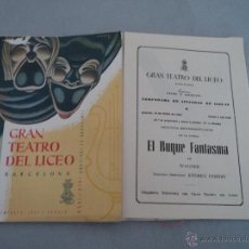 Libretos de ópera: GRAN TEATRO DEL LICEO .1959 EL BUQUE FANTASMA, LUDWIG WEBER, LIANE SYNEK. Lote 52757961