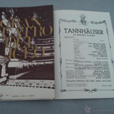 Libretos de ópera: PROGRAMA DEL GRAN TEATRO DEL LICEO .- 1968 - 1969 TANNHAUSER, CLAUDE HEATER, KARL CHRISTIAN KONH. Lote 52758882