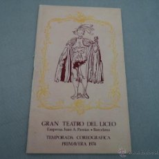 Libretos de ópera: PROGRAMA DEL GRAN TEATRO DEL LICEO .- 1974 TEMPORADA COREOGRAFICA ROMEO Y JULIETA. Lote 52758978