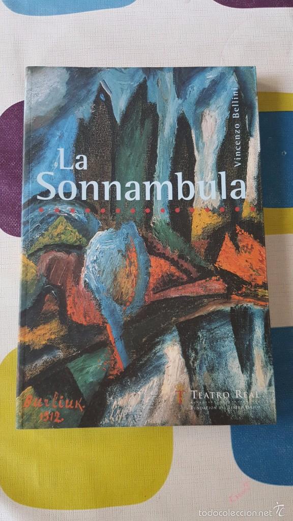 Libretos de &oacute;pera: BELLINI. LA SONNAMBULA. - Foto 1