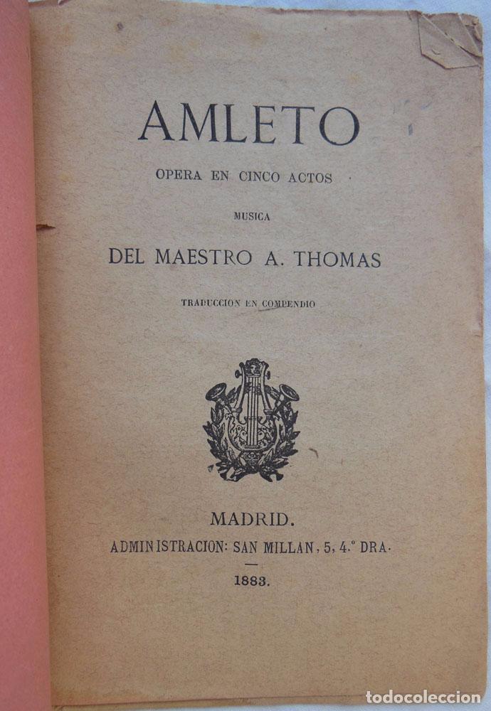 Libretos de &oacute;pera: AMLETO. THOMAS A Maestro. 1883 - Foto 2