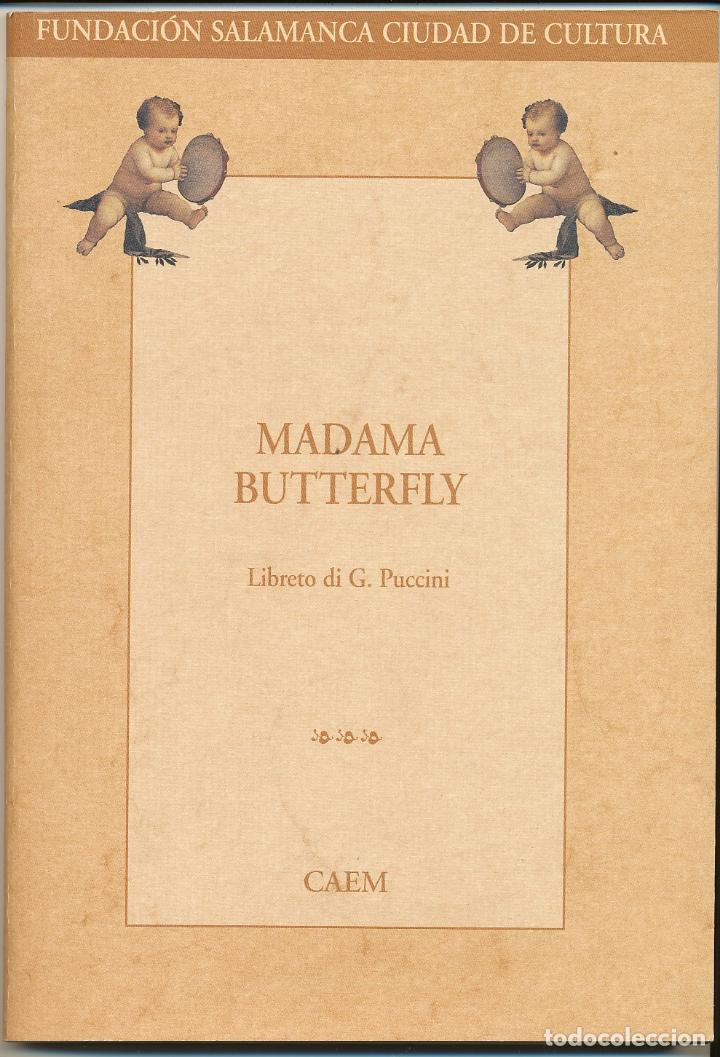 Libretos de &oacute;pera: . Madama Butterfly, libreto 2006 - Foto 1