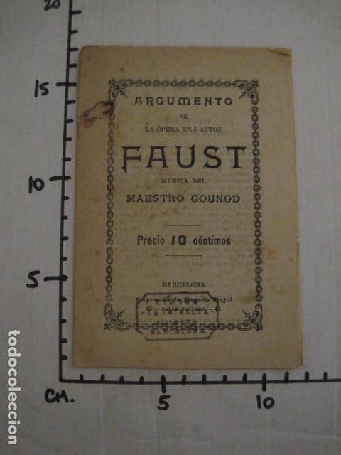 Libretos de &oacute;pera: FAUST - ARGUMENTO Y CANTABLES - (v-11.810) - Foto 3