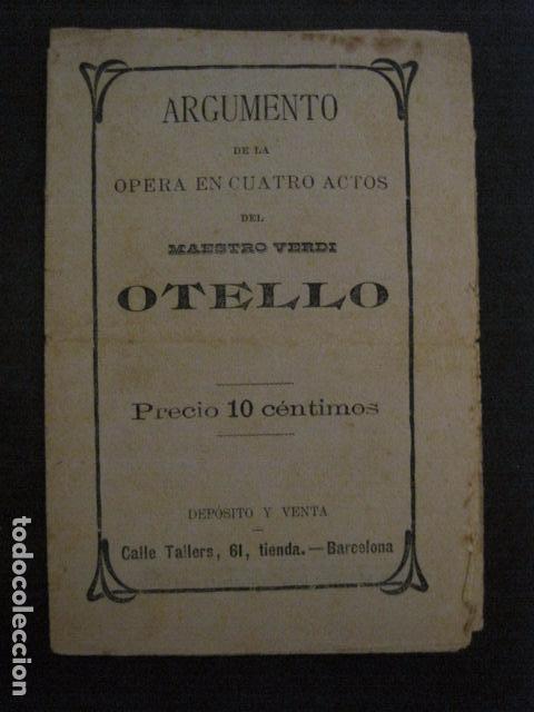 Libretos de &oacute;pera: OTELLO - ARGUMENTO Y CANTABLES - (v-11.815) - Foto 1