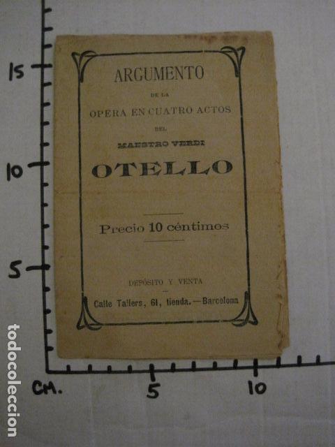 Libretos de &oacute;pera: OTELLO - ARGUMENTO Y CANTABLES - (v-11.815) - Foto 3