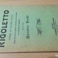 Libretos de ópera: ARGUMENTO DE RIGOLETTO	/ MUSICA DEL MAESTRO VERDI	/ 1916	/ / H302. Lote 169830860