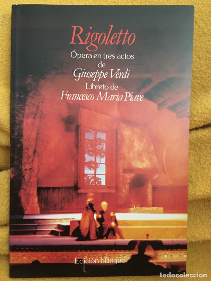 Libretos de &oacute;pera: Rigoletto (&Oacute;pera) (Libreto traducido. Edici&oacute;n biling&uuml;e) - Foto 1
