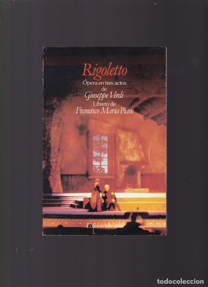 Libretos de &oacute;pera: GIUSEPPE VERDI - RIGOLETTO - EDICI&Oacute;N BILING&Uuml;E - Foto 1