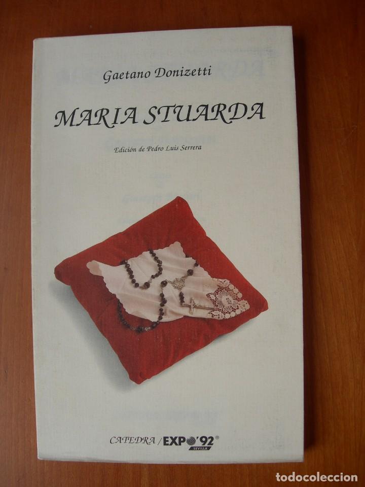 Libretos de &oacute;pera: MAR&Iacute;A STUARDA /GIUSEPPE BARDARI LIBRETTO - Foto 1