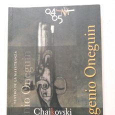 Libretos de ópera: LIBRETO OPERA EUGENIO ONEGUIN CHAIKOVSKI TEATRO DE LA MAESTRANZA. Lote 270872153