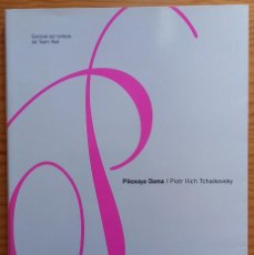 Libretos de ópera: PIOTR ILICH TCHAIKOVSKY: LA DAMA DE PICAS. PROGRAMA TEATRO REAL, TEMPORADA 2003-2004.