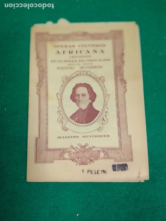 Libretos de &oacute;pera: LA AFRICANA. MAESTRO MEYERBEER. - Foto 1