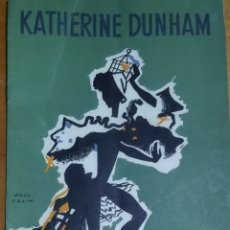 Libretos de ópera: PROGRAMA DE LA ACTUACIÓN KATHERINE DUNHAM 1952. Lote 301855583