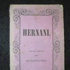 Libretos de ópera: HERNANI-DRAMA LIRICO EN CUATRO ACTOS-MUSICA DEL MAESTRO VERDI-AÑO 1873-VER FOTOS-(K-6557). Lote 338884243
