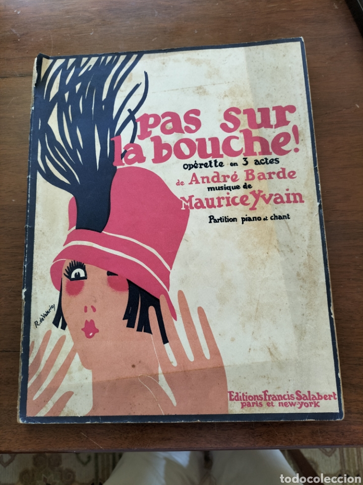 Libretos de &oacute;pera: PAS SUR LA BOUCHE, EDITORIAL FRANCIS SALABERT 1925 - Foto 1