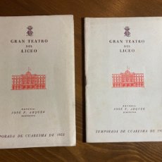 Libretos de ópera: LOTE DE 2 PROGRAMAS GRAN TEATRO DEL LICEO CUARESMA 1953. Lote 377441439