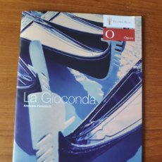 Libretos de ópera: LA GIOCONDA AMILCARE PONCHIELLI TEATRO REAL OPERA TEMPORADA 2007 - 2008. Lote 384092299