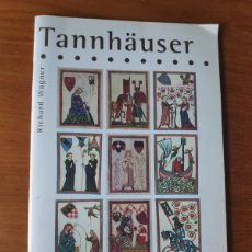 Libretos de ópera: TANNHÄUSER RICHARD WAGNER TEATRO REAL TEMPORADA 2001 - 2002. Lote 384096929
