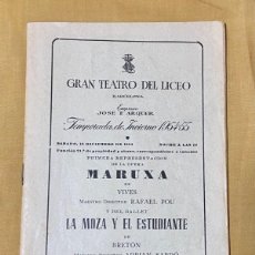 Libretos de ópera: PROGRAMA OPERA MARUXA GRAN TEATRO LICEO BARCELONA 1954-55 PUBLICIDAD PATEK PHILIPPE. Lote 392600584