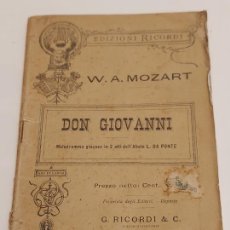 Libretos de ópera: W.A.MOZART / DON GIOVANNI / EDIZIONI RICORDI / MELODRAMMA GIOCOSO IN 2 ATTI / USO DE LA ÈPOCA.