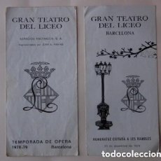 Libretos de ópera: DOS PROGRAMAS GRAN TEATRO DEL LICEO AÑOS 1978 Y 1979. Lote 399857574
