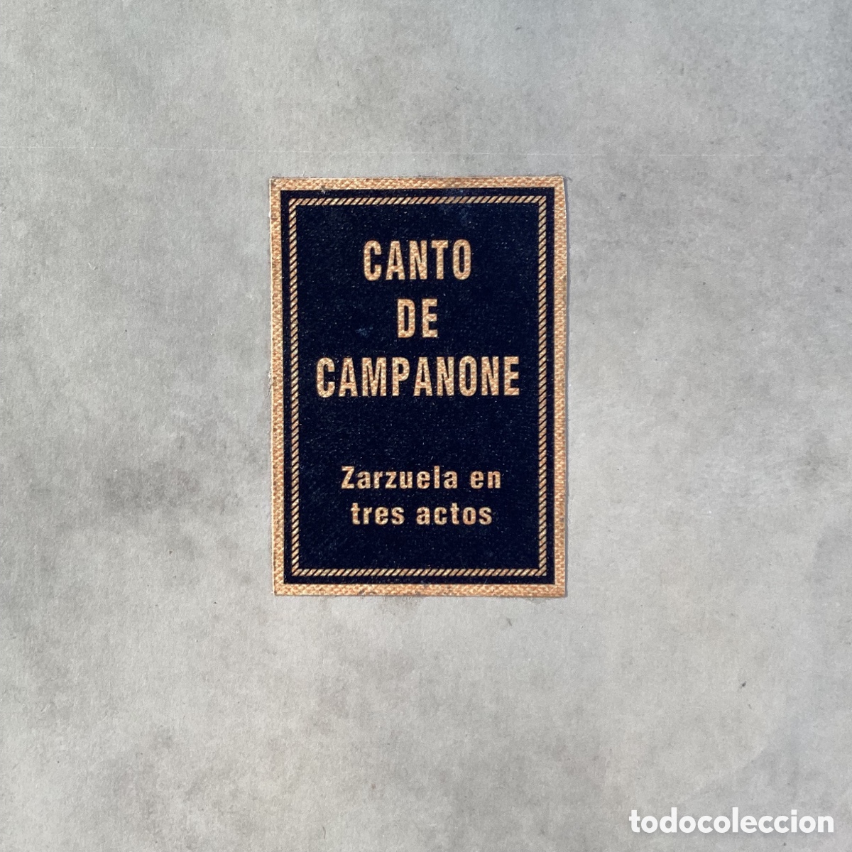 Libretos de &oacute;pera: Canto de CAMPANONE Zarzuela - Foto 5