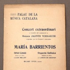 Libretos de ópera: MARIA BARRIENTOS - 1913 - PALAU DE LA MUSICA CATALANA