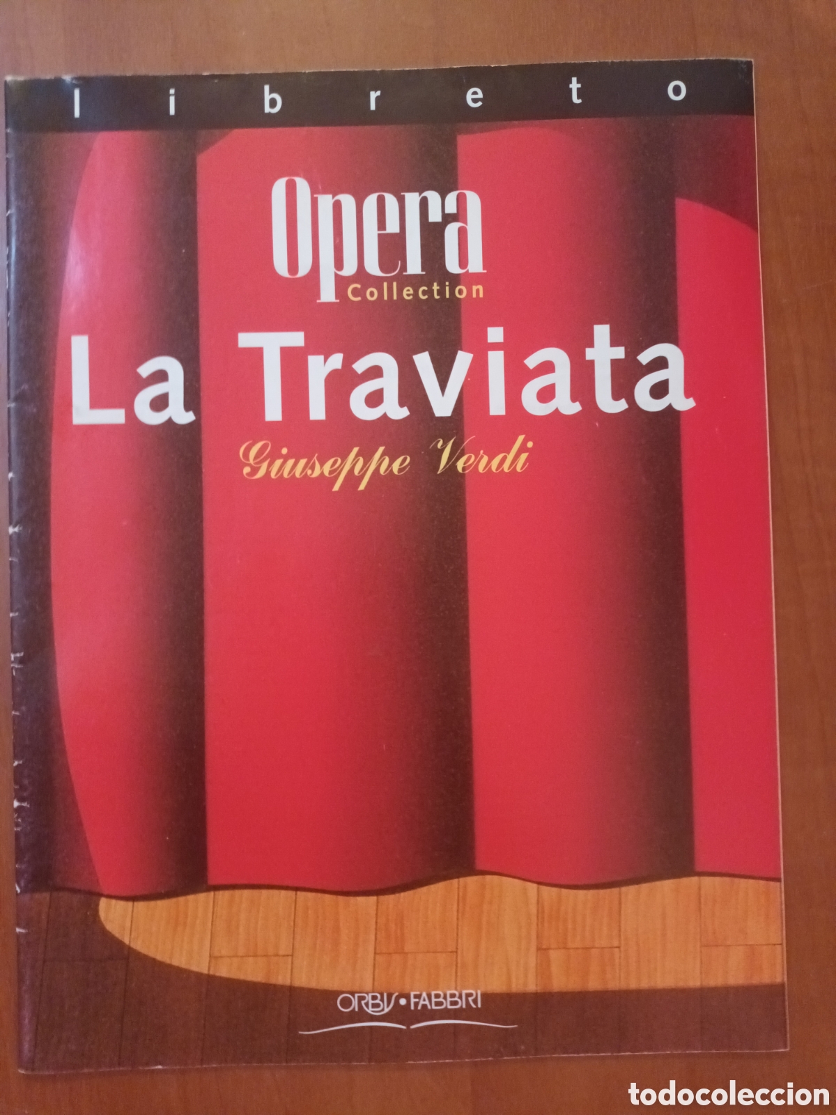 Libretos de &oacute;pera: Libreto &Oacute;pera La Traviata Giuseppe Verdi - Foto 1