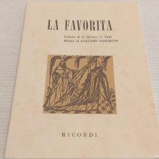 Libretos de ópera: LA FAVORITA (G. DONIZETTI) / LIBRETTO DE A. ROYER E G.VAËZ / RICORDI-1977 / NUEVO