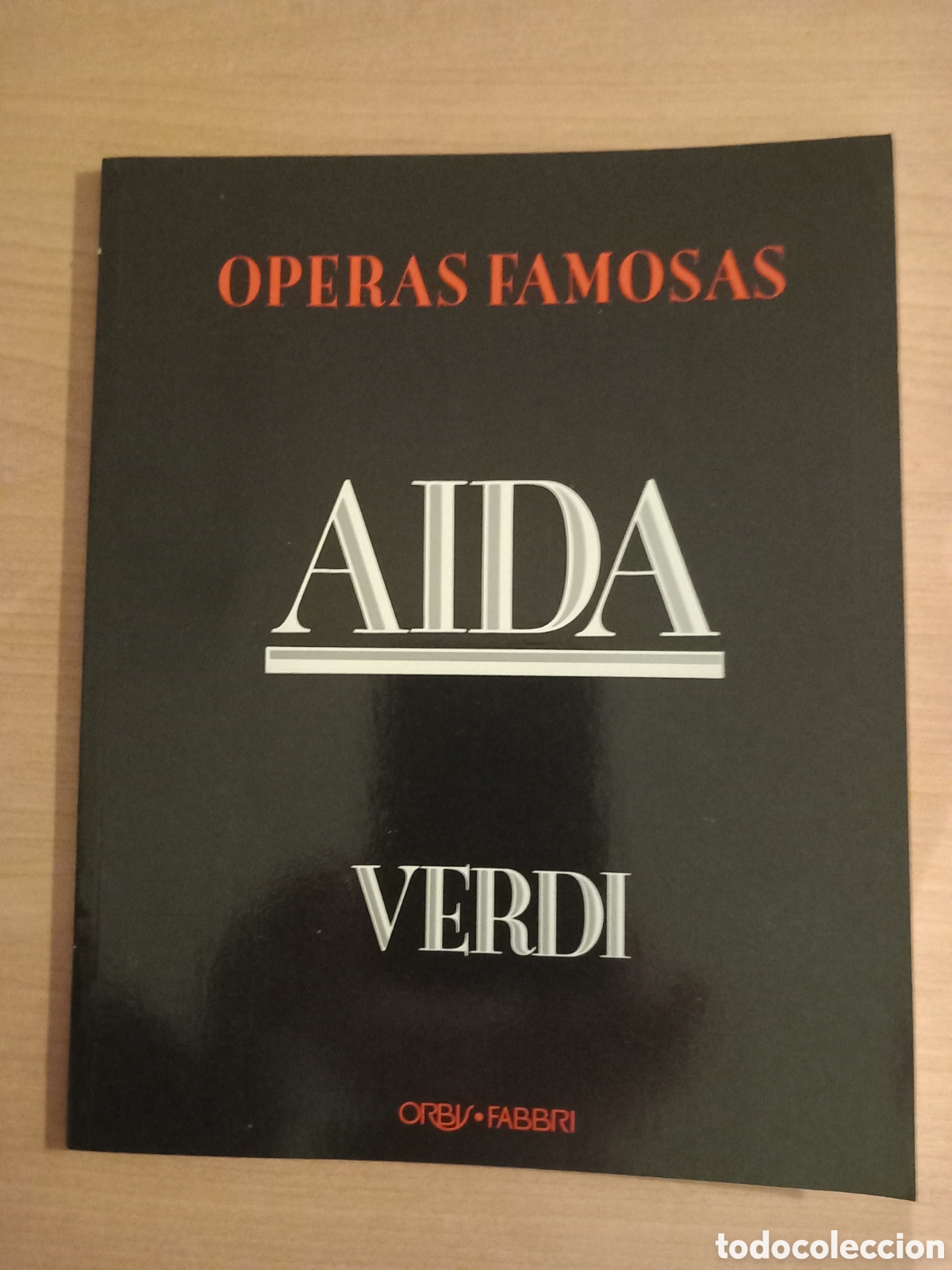 Libretos de &oacute;pera: Opera Aida, de G. Verdi - Foto 1