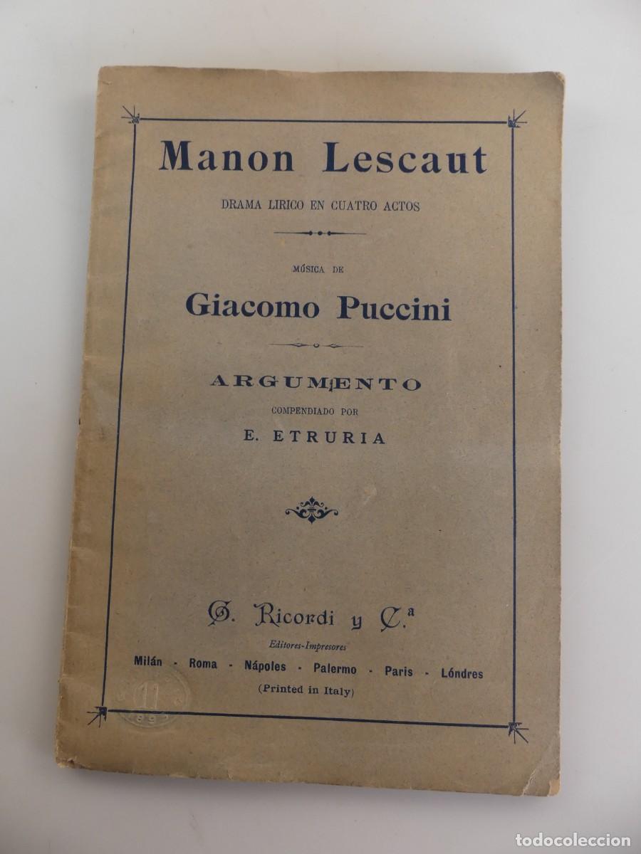 Libretos de &oacute;pera: LIBRITO ARGUMENTOS DRAMA LIRICO MANON LESCAUT