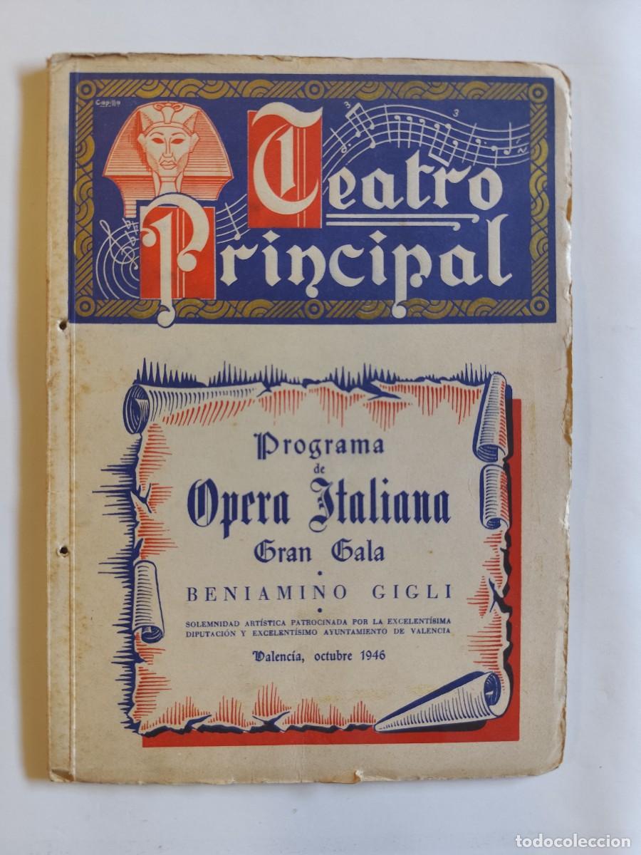 Livrets d'op&eacute;ra: TEATRO PRINCIPAL, PROGRAMA OPERA ITALIANA BENIAMINO GIGLI A&Ntilde;O 1946 ETIQUETA CO&Ntilde;AC PONS