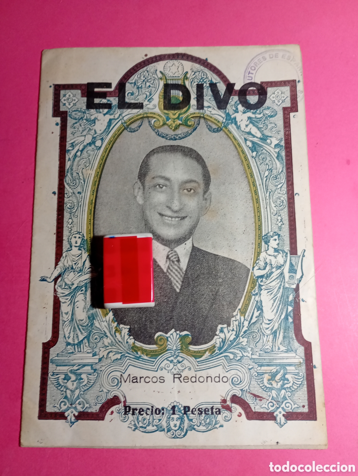 Opern-Librettos: MARCOS REDONDO ''EL DIVO'' ZARZUELA 3 ACTOS GAL&Aacute;N/TORRES/DIAZ GILES LIBRETO Y CANTABLES