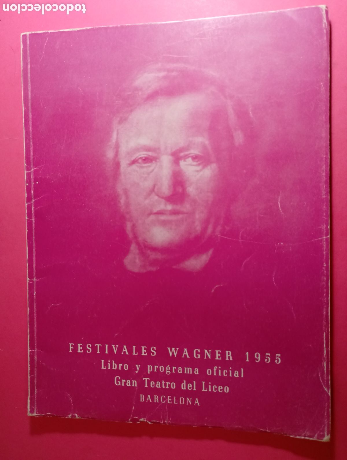Libretos de &oacute;pera: festivales wagner 1955 barcelona gran teatro del liceo ''libro y programa oficial'