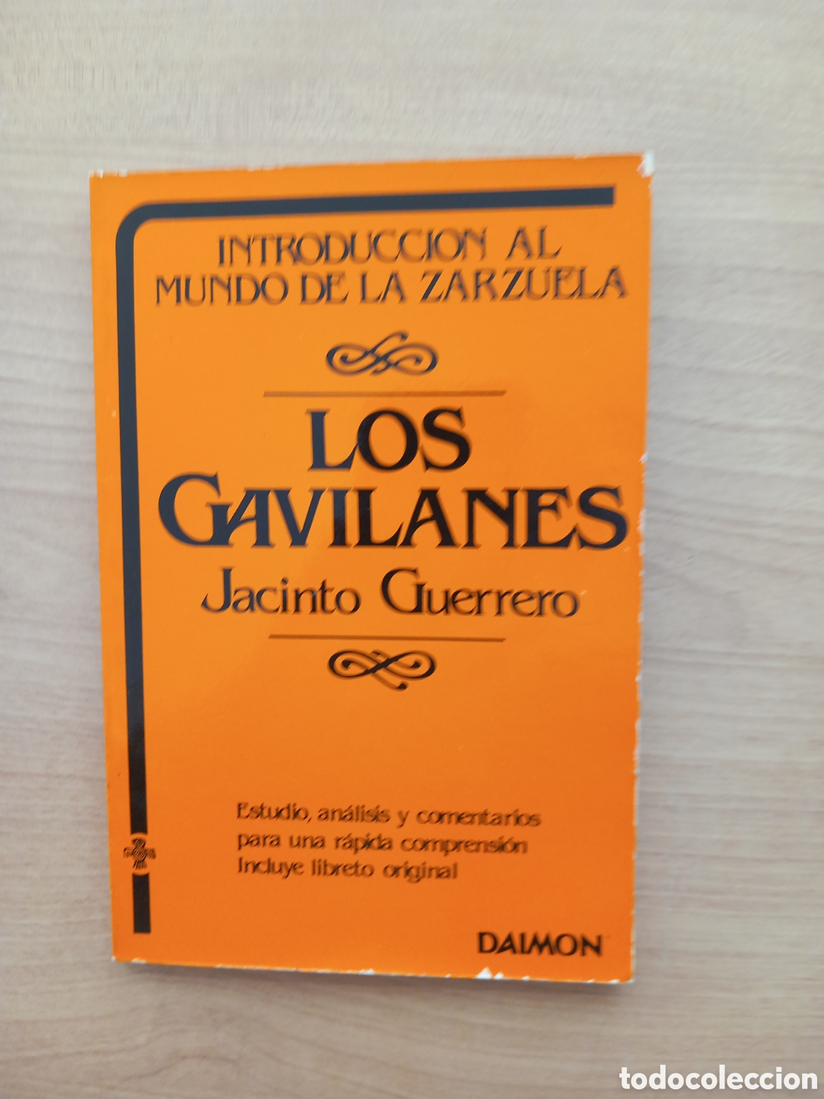 Libretos de &oacute;pera: Los gavilanes. Jacinto Guerrero