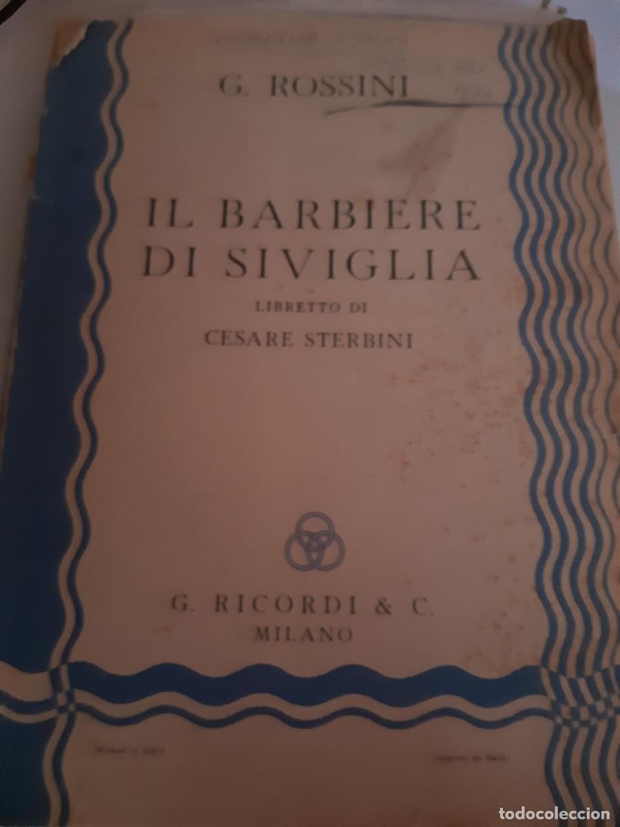 Livrets d'op&eacute;ra: IL BARBIERE DI SIVIGLIA LIBRETTO DI CESARE STERBINI G ROSSINI 1944 BARBERO DE SICILIA PARTITURA