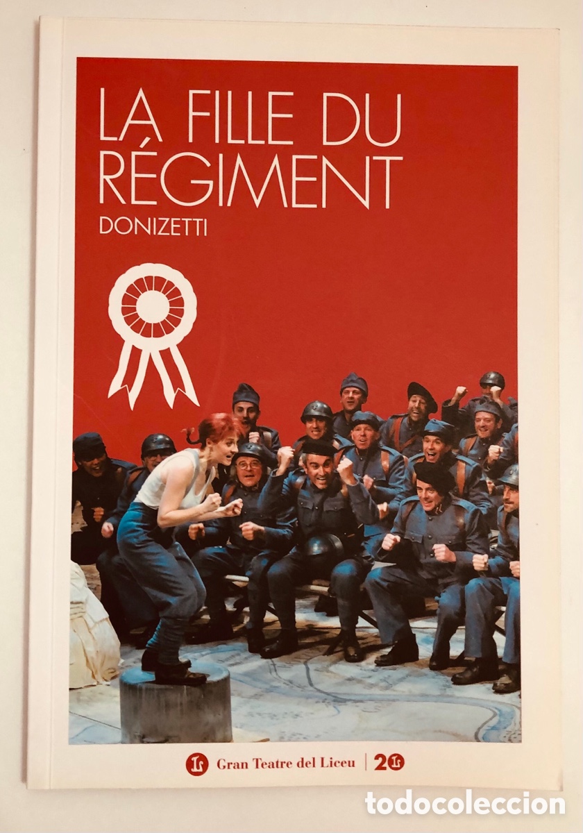 Libretos de &oacute;pera: Donizetti - La Fille du R&eacute;giment - Gran Teatre del Liceu - Temporada 2016-2017