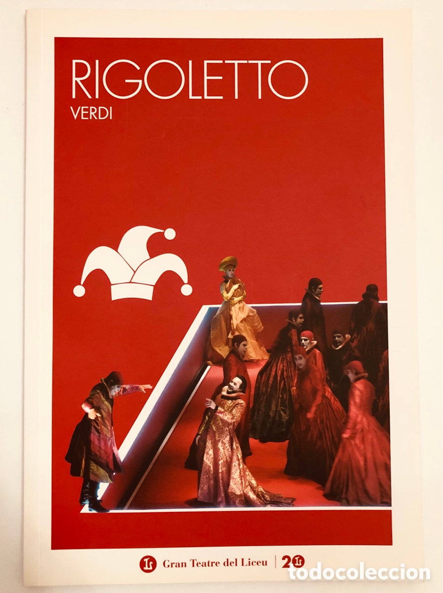 Libretos de &oacute;pera: Verdi - Rigoletto - Gran Teatre del Liceu - Temporada 2016-2017