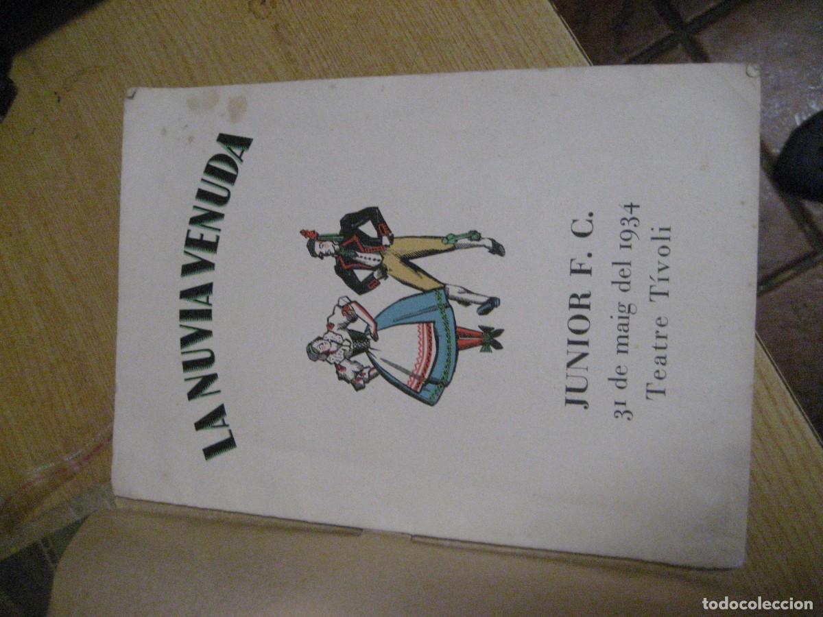Libretos de &oacute;pera: Programa de Opera c&oacute;mica . La N&uacute;via Venuda . Junior Futbol club . 1934